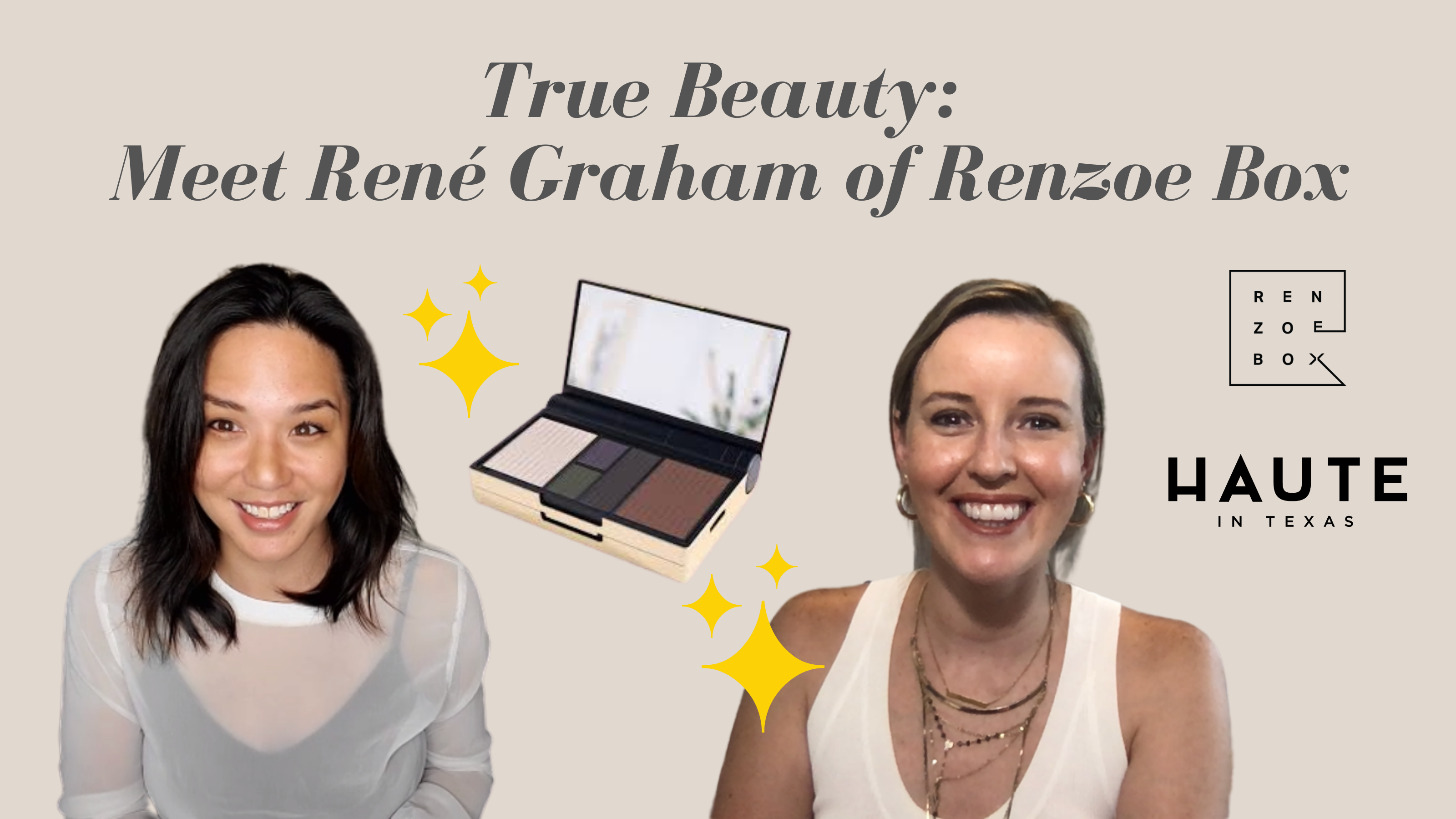 True Beauty: René Graham of Renzoe Box
